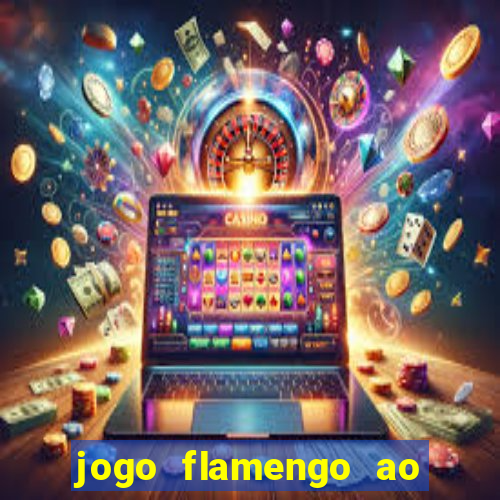 jogo flamengo ao vivo multicanais